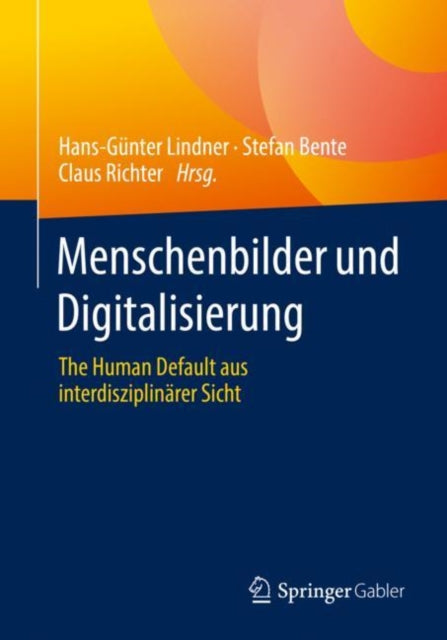 Menschenbilder und Digitalisierung: The Human Default aus interdisziplinärer Sicht