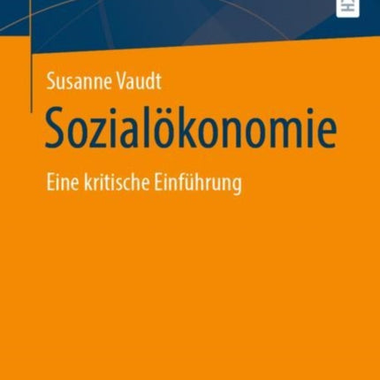Sozialökonomie: Eine kritische Einführung