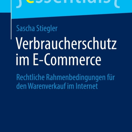 Verbraucherschutz im E-Commerce: Rechtliche