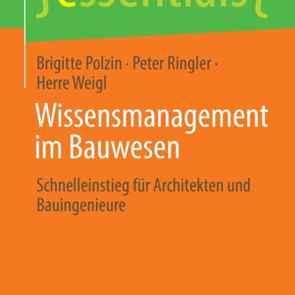 Wissensmanagement im Bauwesen: Schnelleinstieg
