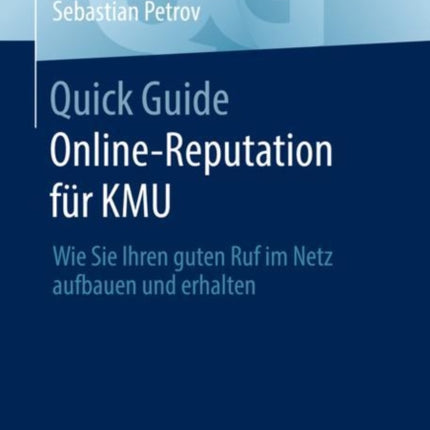 Quick Guide Online-Reputation für KMU: Wie Sie