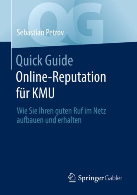 Quick Guide Online-Reputation für KMU: Wie Sie
