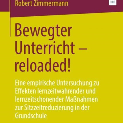 Bewegter Unterricht – reloaded!: Eine empirische