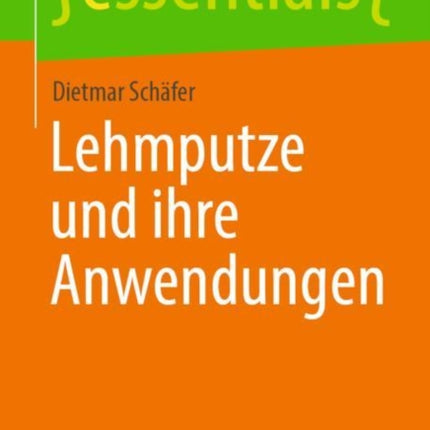 Lehmputze und ihre Anwendungen