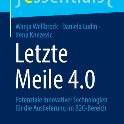 Letzte Meile 4.0: Potenziale innovativer