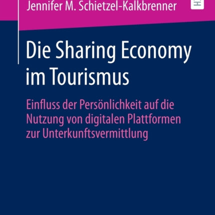Die Sharing Economy im Tourismus: Einfluss der
