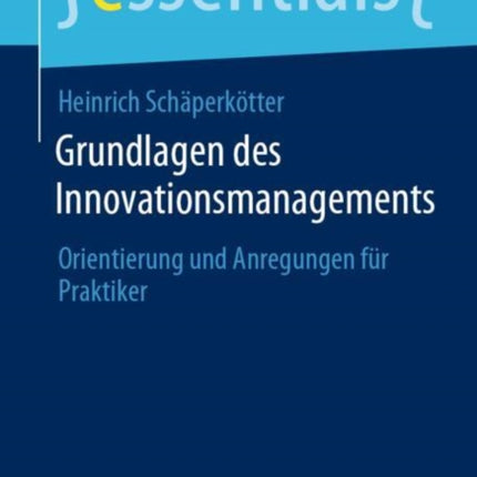 Grundlagen des Innovationsmanagements: