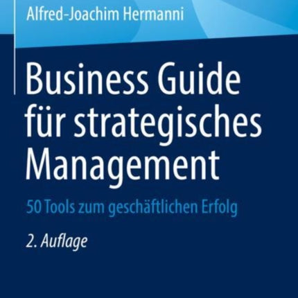 Business Guide für strategisches Management: 50