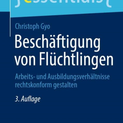 Beschäftigung von Flüchtlingen: Arbeits- und