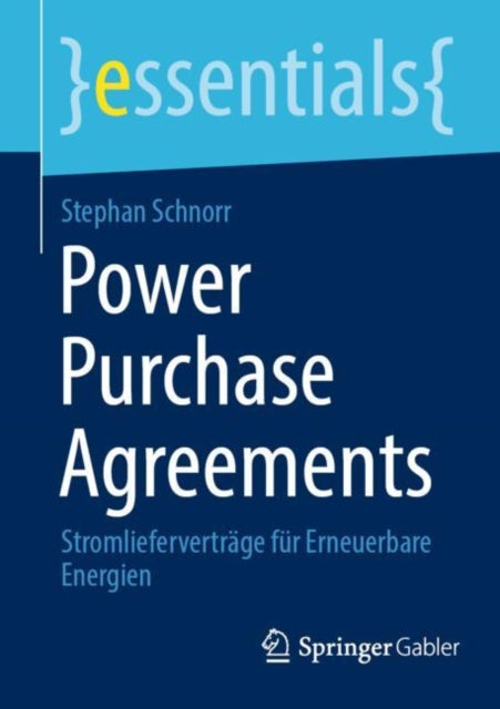 Power Purchase Agreements: Stromlieferverträge für Erneuerbare Energien