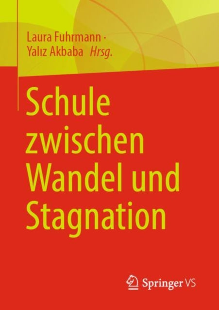 Schule zwischen Wandel und Stagnation