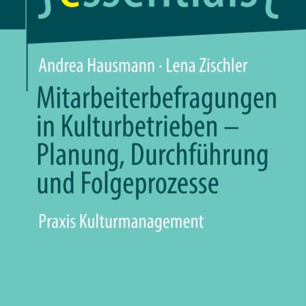 Mitarbeiterbefragungen in Kulturbetrieben –
