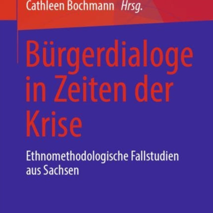 Bürgerdialoge in Zeiten der Krise: