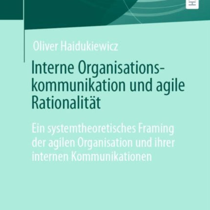 Interne Organisationskommunikation und agile