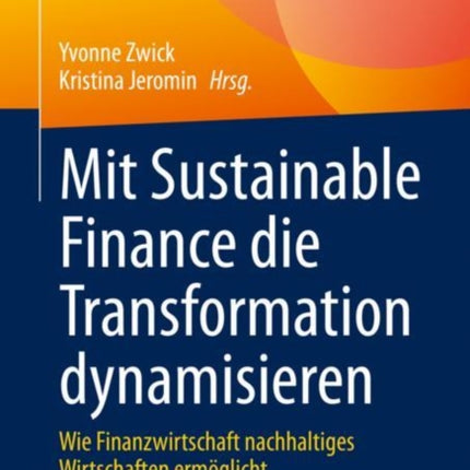 Mit Sustainable Finance die Transformation