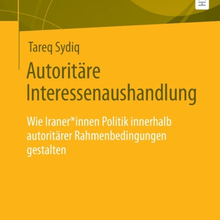 Autoritäre Interessenaushandlung: Wie