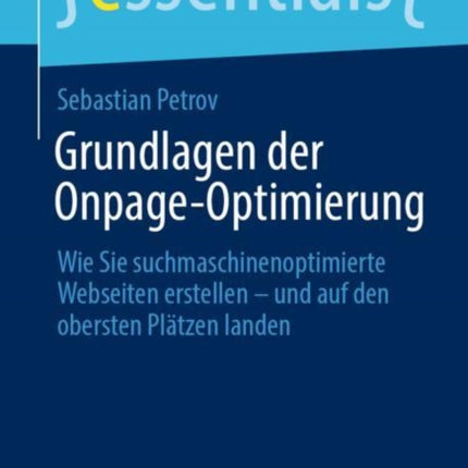 Grundlagen der Onpage-Optimierung: Wie Sie