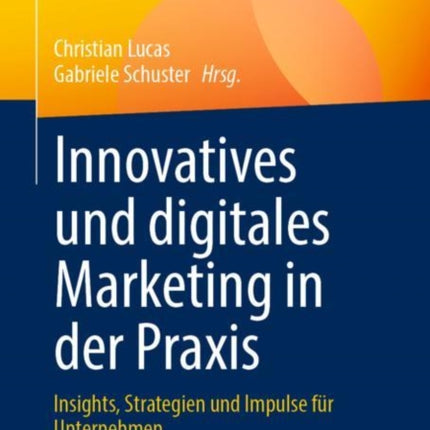 Innovatives und digitales Marketing in der