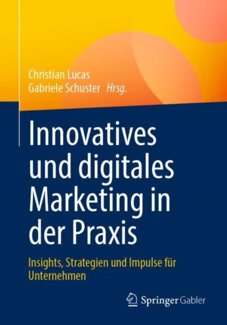 Innovatives und digitales Marketing in der