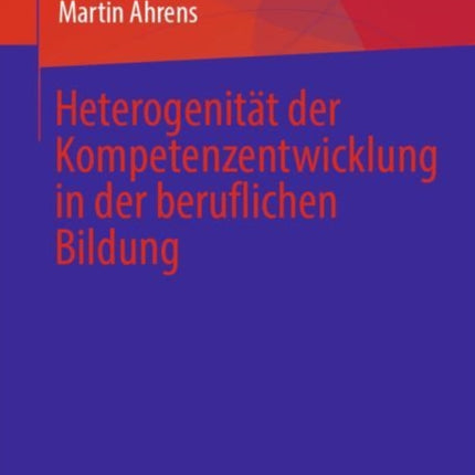 Heterogenität der  Kompetenzentwicklung  in der