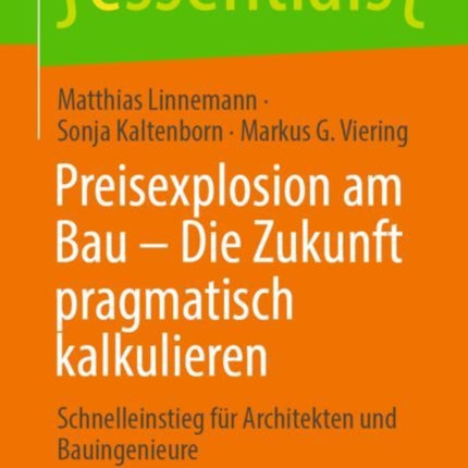 Preisexplosion am Bau – Die Zukunft pragmatisch