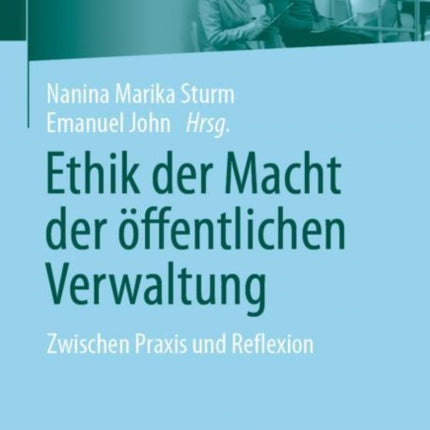 Ethik der Macht der öffentlichen Verwaltung: