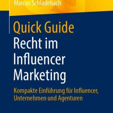 Quick Guide Recht im Influencer Marketing: