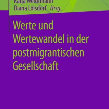 Werte und Wertewandel in der postmigrantischen