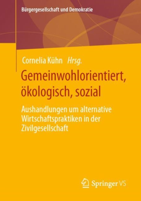 Gemeinwohlorientiert, ökologisch, sozial: