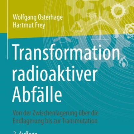 Transformation radioaktiver Abfälle: Von der