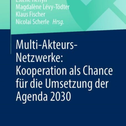 Multi-Akteurs-Netzwerke: Kooperation als Chance
