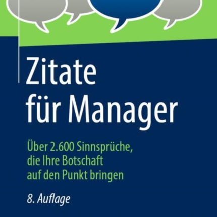 Zitate für Manager: Über 2.600 Sinnsprüche, die