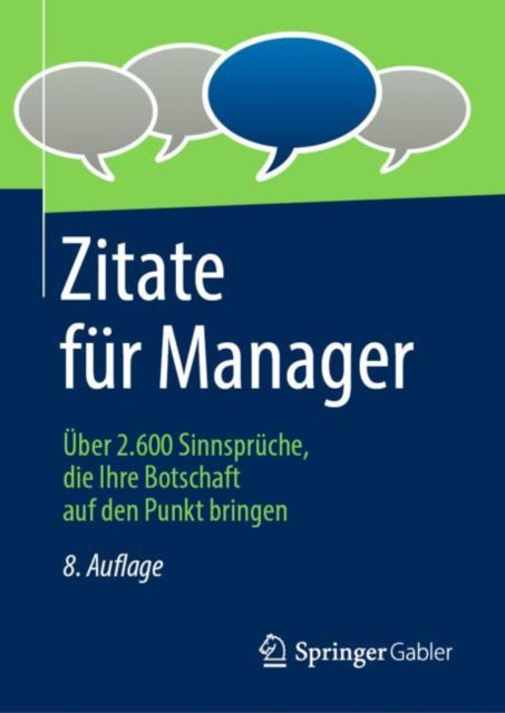 Zitate für Manager: Über 2.600 Sinnsprüche, die
