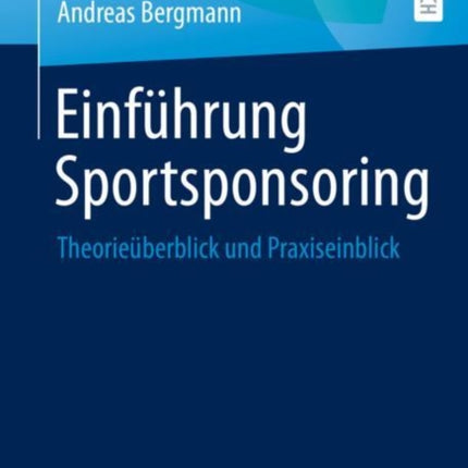 Einführung Sportsponsoring: Theorieüberblick und