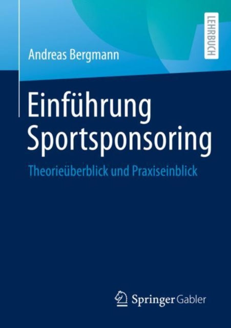 Einführung Sportsponsoring: Theorieüberblick und