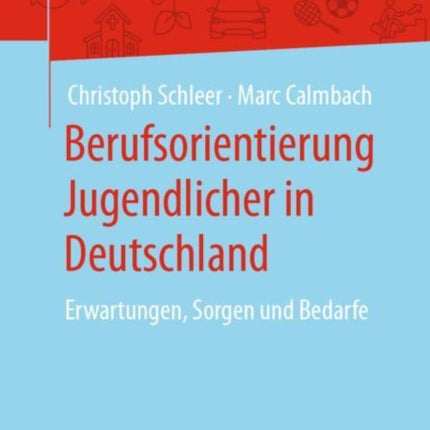 Berufsorientierung Jugendlicher in Deutschland: