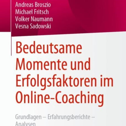 Bedeutsame Momente und Erfolgsfaktoren im