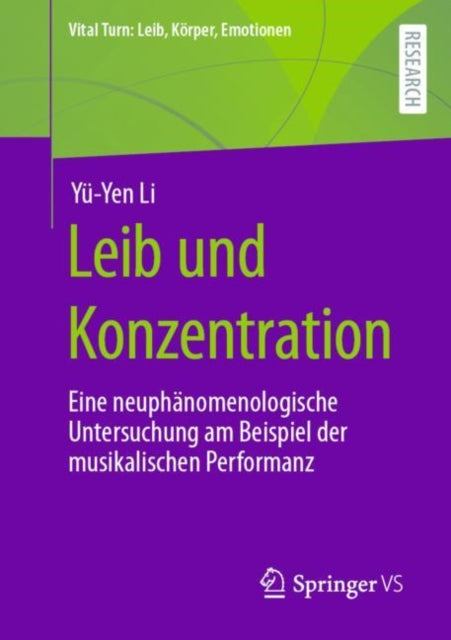 Leib und Konzentration: Eine neuphänomenologische