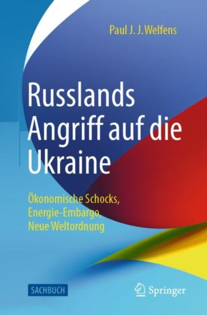Russlands Angriff auf die Ukraine: Ökonomische