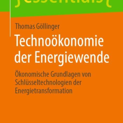 Technoökonomie der Energiewende: Ökonomische