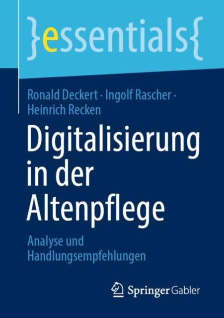 Digitalisierung in der Altenpflege: Analyse und