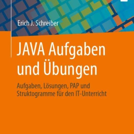 JAVA Aufgaben und Übungen: Aufgaben, Lösungen,