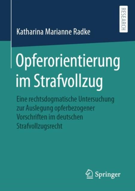 Opferorientierung im Strafvollzug: Eine
