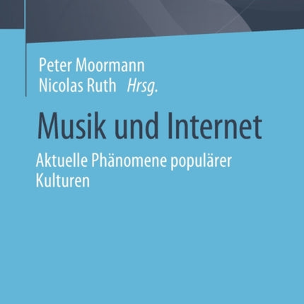 Musik und Internet: Aktuelle Phänomene populärer