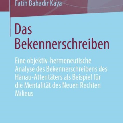 Das Bekennerschreiben: Eine