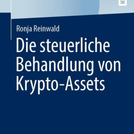 Die steuerliche Behandlung von Krypto-Assets