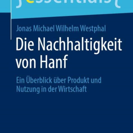Die Nachhaltigkeit von Hanf: Ein Überblick über