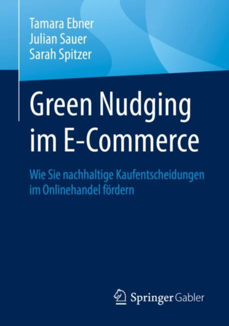 Green Nudging im E-Commerce: Wie Sie nachhaltige