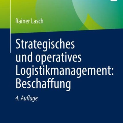Strategisches und operatives Logistikmanagement: