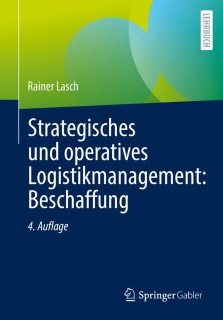 Strategisches und operatives Logistikmanagement: